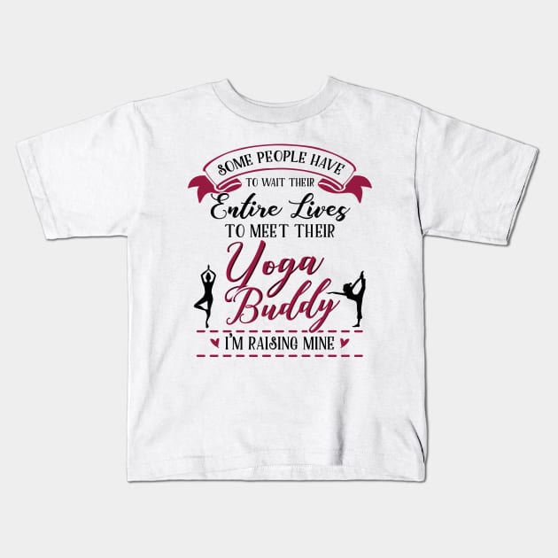 Yoga Mom Daughter Matching Gifts Kids T-Shirt by KsuAnn